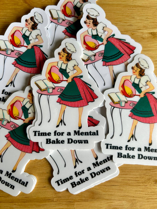 "Time for a Mental Bake Down"