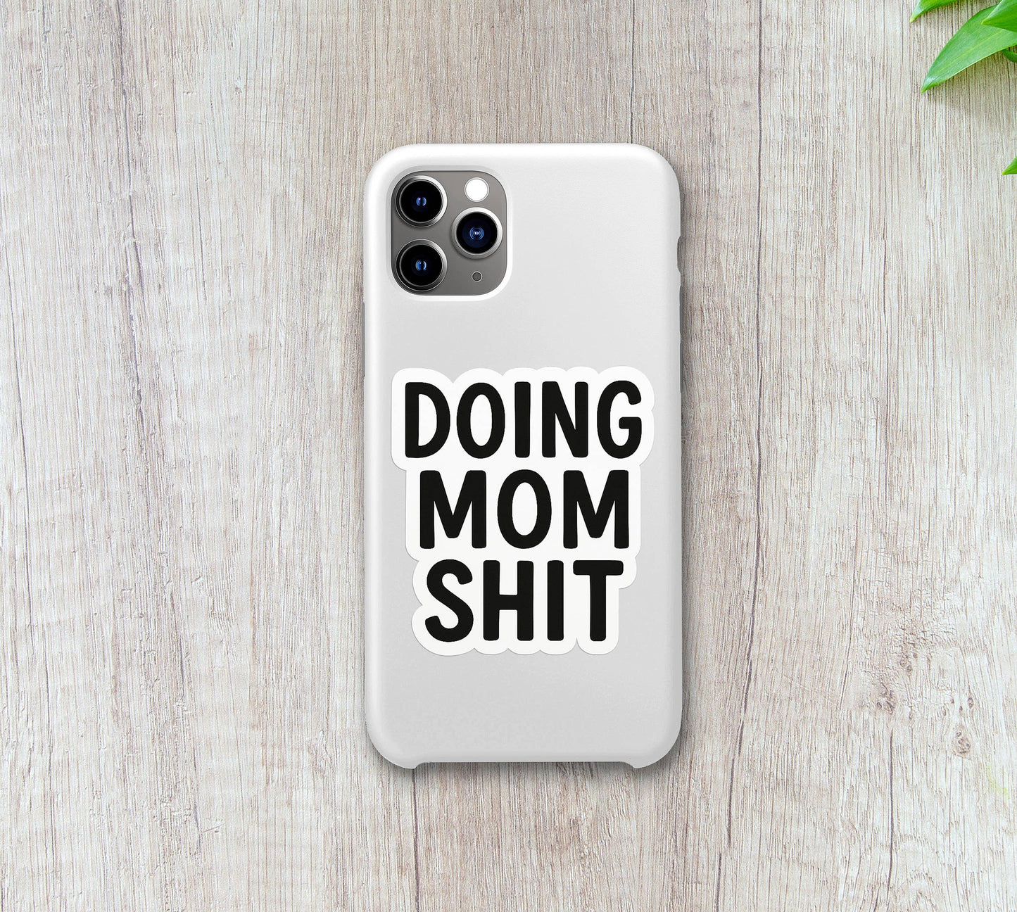 Doing Mom Shit – Vinyl Sticker
