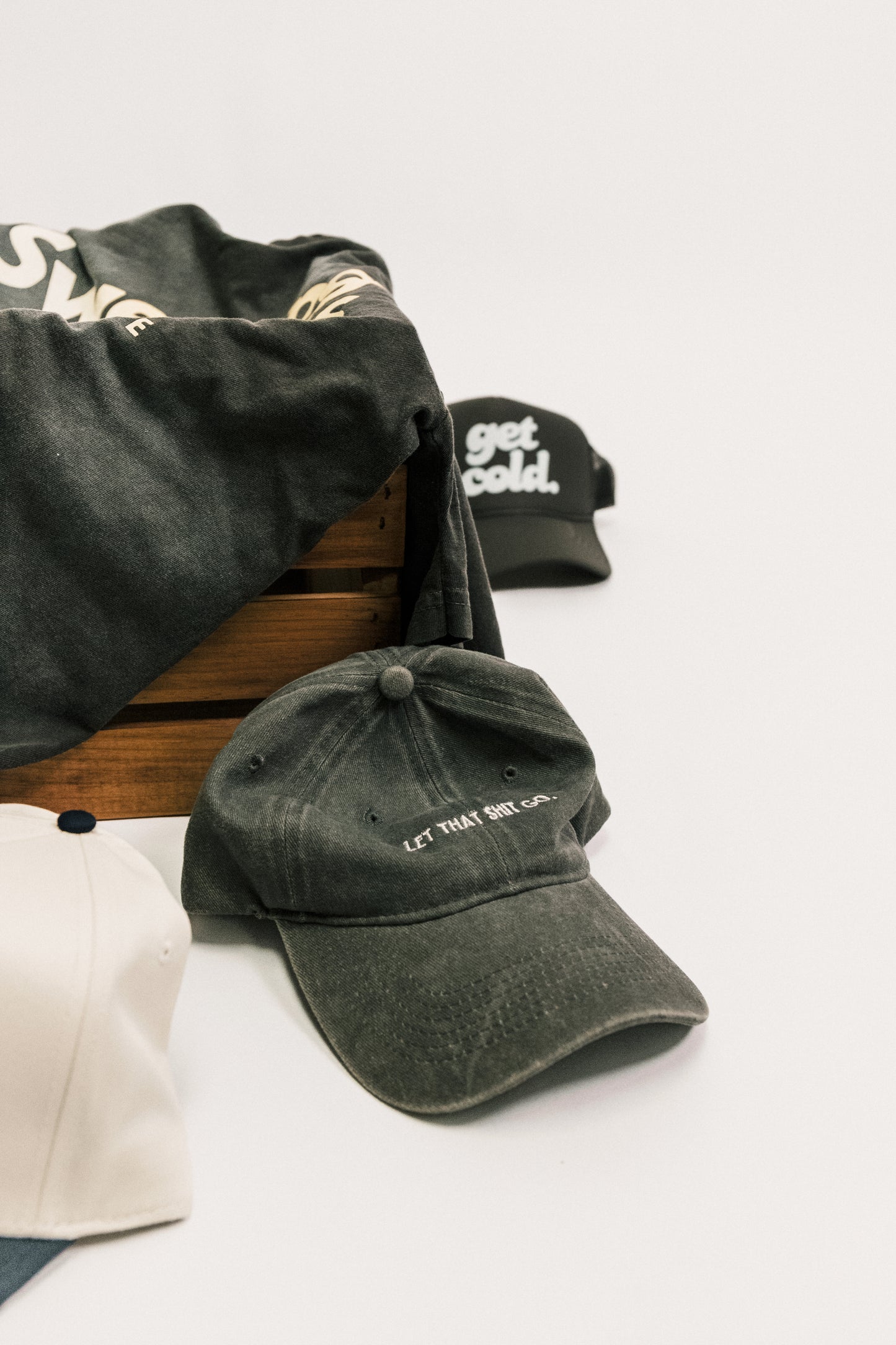 Let That Shit Go Embroidered Hat