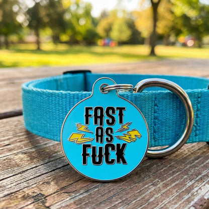 Funny Dog Charm & Pet ID Tag Accessory - Fast as Fuck