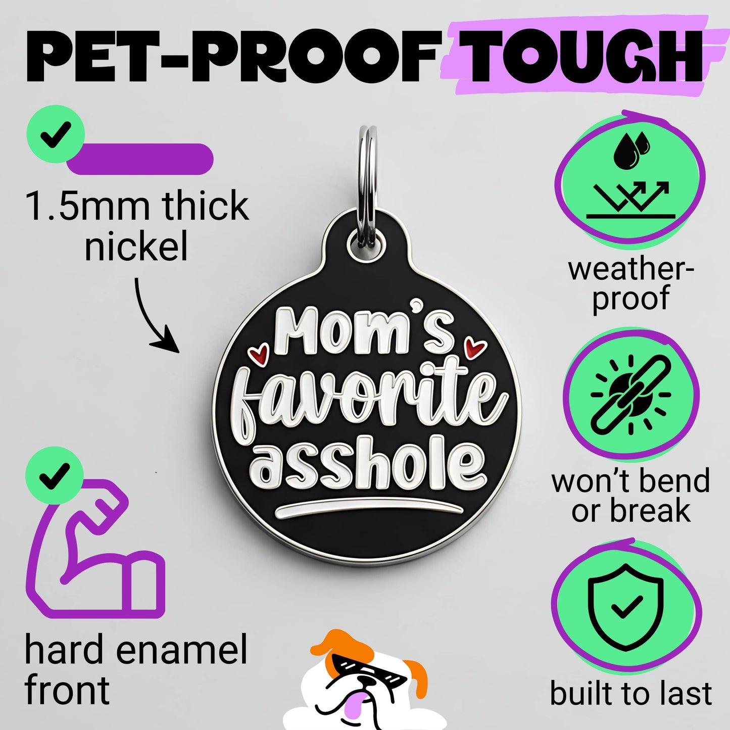 Funny Dog Charm & Pet ID Tag - Mom's Favorite Asshole