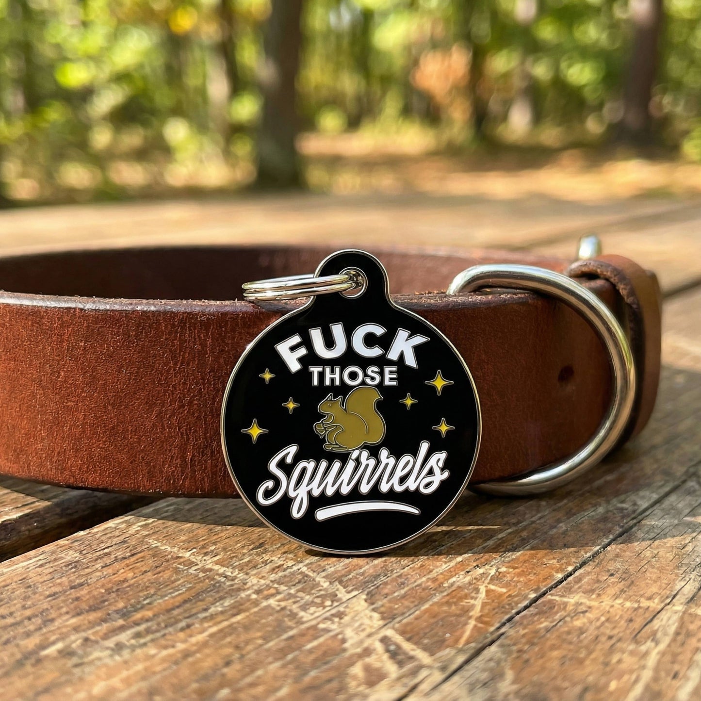 Funny Dog Charm & Pet ID Tag - Fuck Those Squirrels