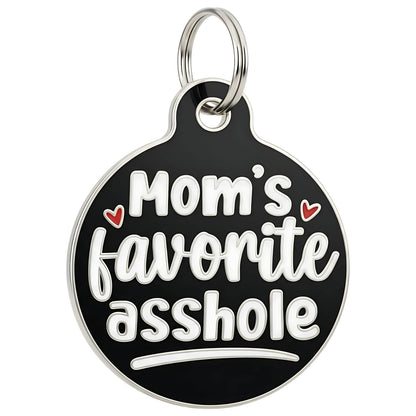 Funny Dog Charm & Pet ID Tag - Mom's Favorite Asshole