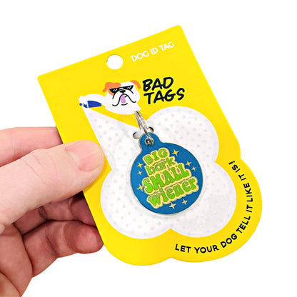 Funny Dog Charm & Pet ID Tag - Big Bark Small Wiener