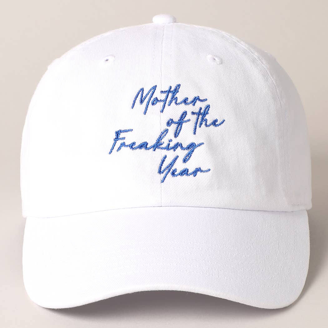 "Mother of the Freaking Year" Embroidery Baseball Cap