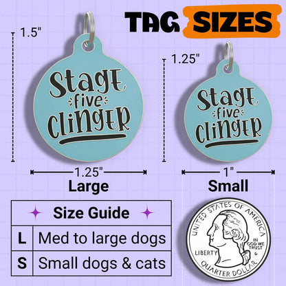 Funny Dog Charm & Pet ID Tag - Stage 5 Clinger *Blue