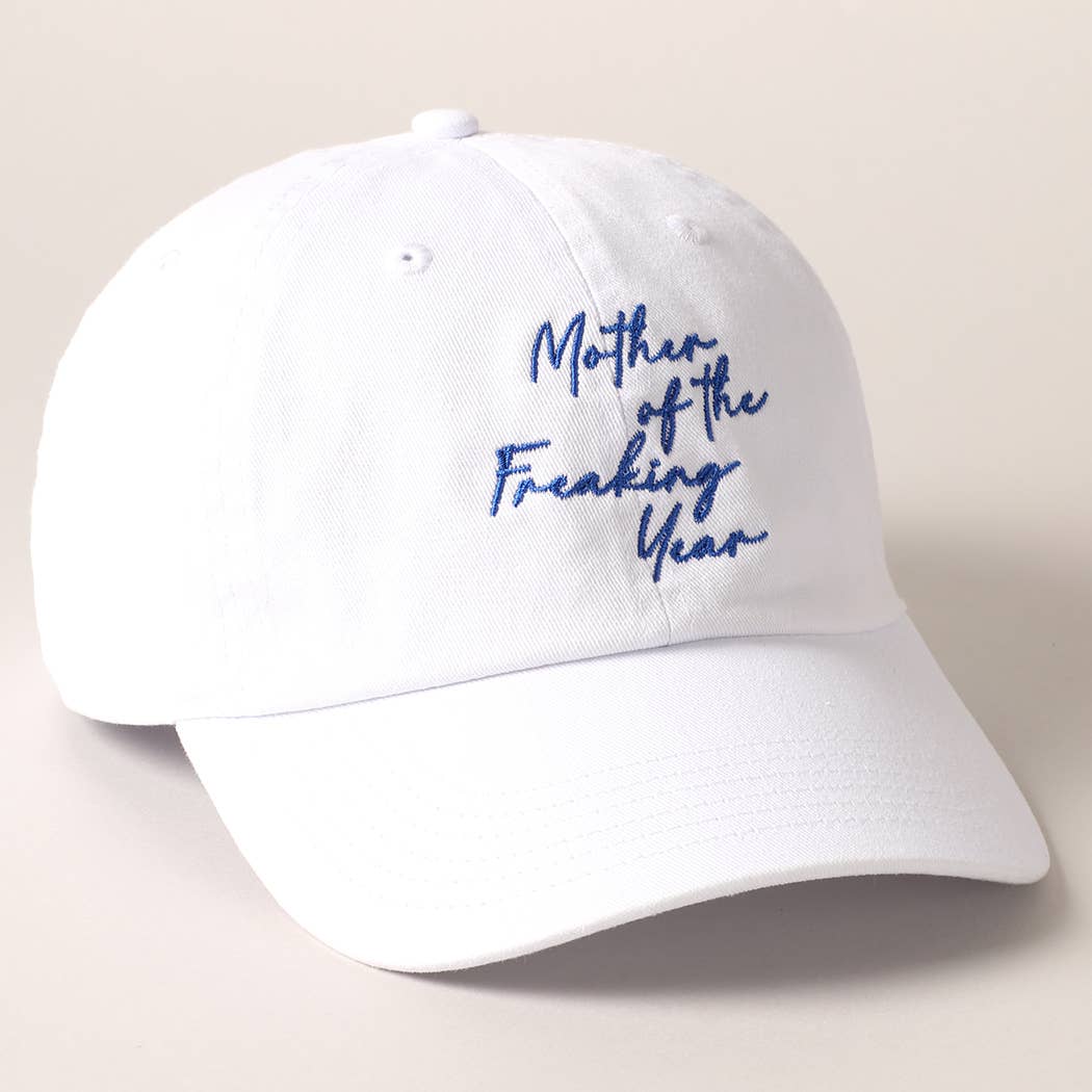 "Mother of the Freaking Year" Embroidery Baseball Cap