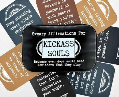 Sweary Affirmations for Kickass Souls