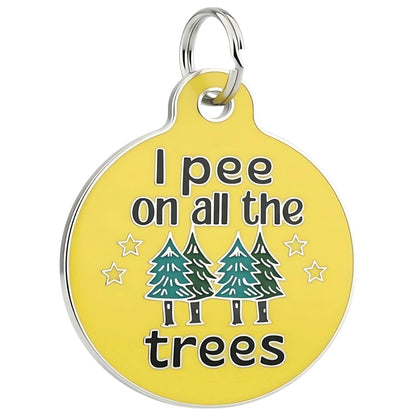 Funny Dog Charm & Pet ID Tag Accessory - I Pee on all Trees