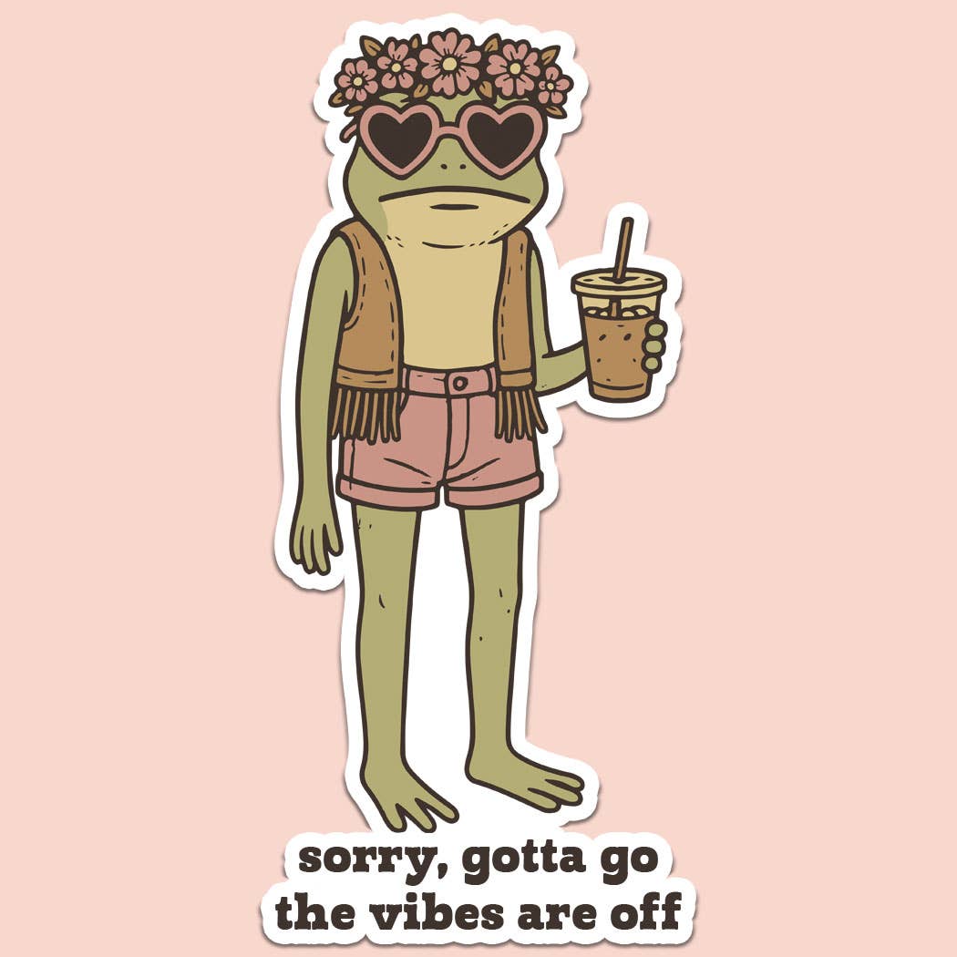 The Vibes are Off Frog Sticker Decal, Funny Sticker, Sticker