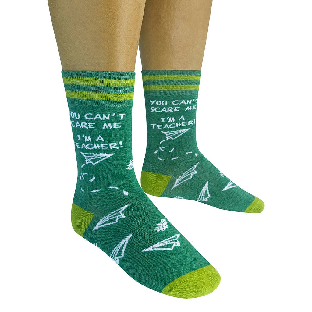 You Can't Scare Me I'm A Teacher Socks | Funatic