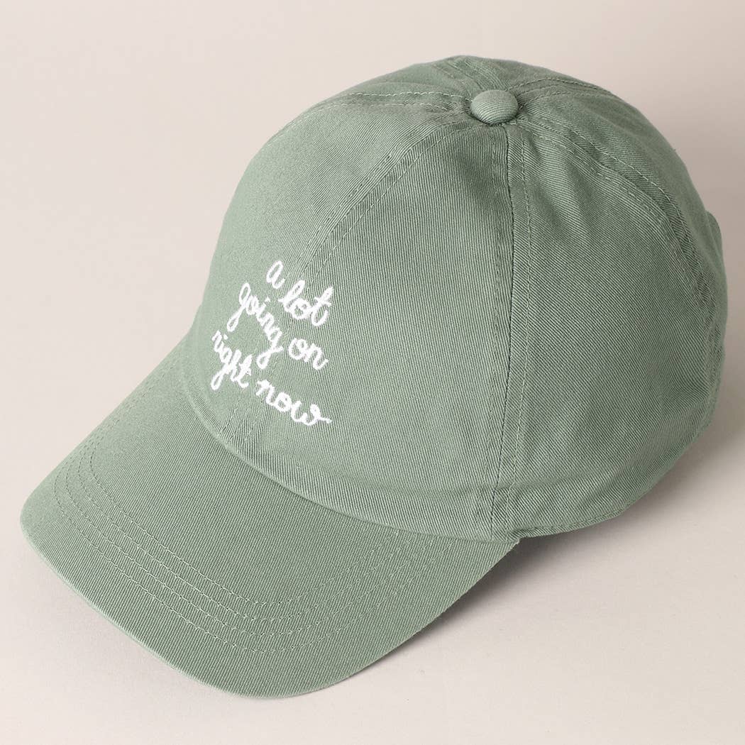 A Lot Going on Right Now Embroidered Baseball Cap