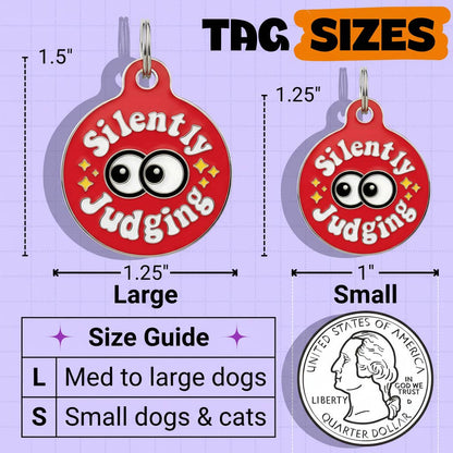 Funny Dog ID Tag & Pet Accessory - Silently Judging *Red