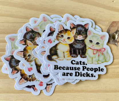"Cats, Because People are Dicks"