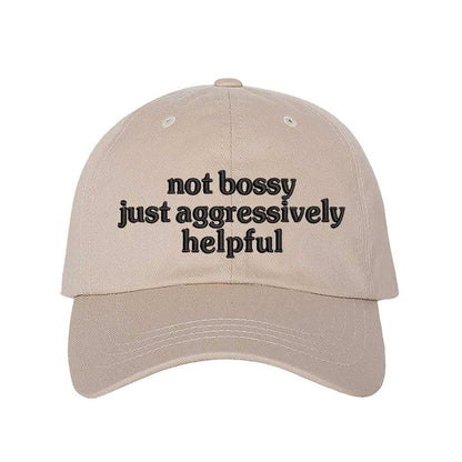 Not Bossy Just Aggressively Helpful Embroidered Baseball Hat