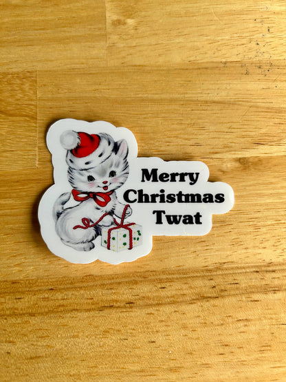 Christmas " Merry Christmas Twat"