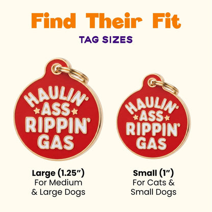Funny Dog Tag Charm & Pet ID - Haulin Ass Ripping Gas