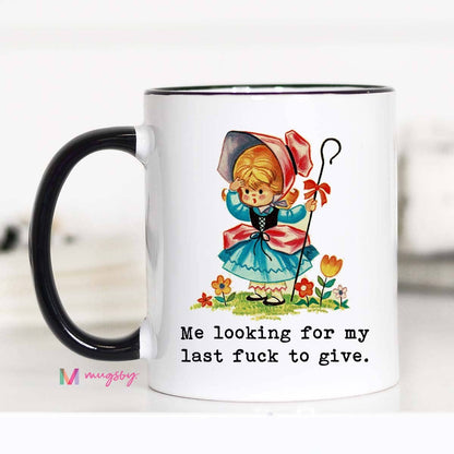 Looking for My Last Fuck To Give Funny Coffee Mug: Black Rim / Handle / 11oz
