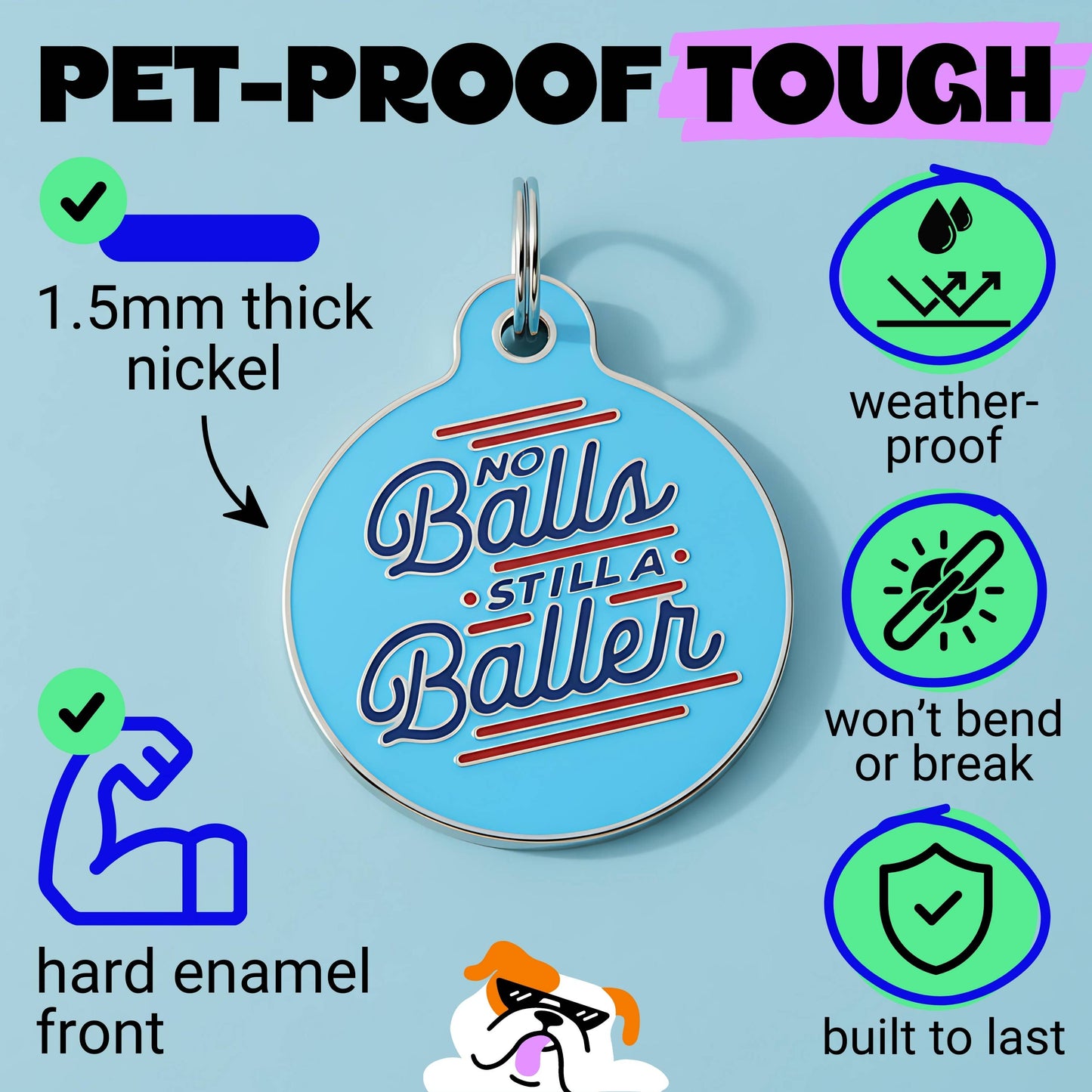Enamel Pet Charm or Digital ID - No Balls Still a Baller 