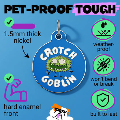 Funny Dog Tag Charm & Pet ID Accessory - Crotch Goblin