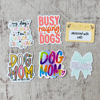 Busy raising dogs | Dog Mom Die Cut Sticker