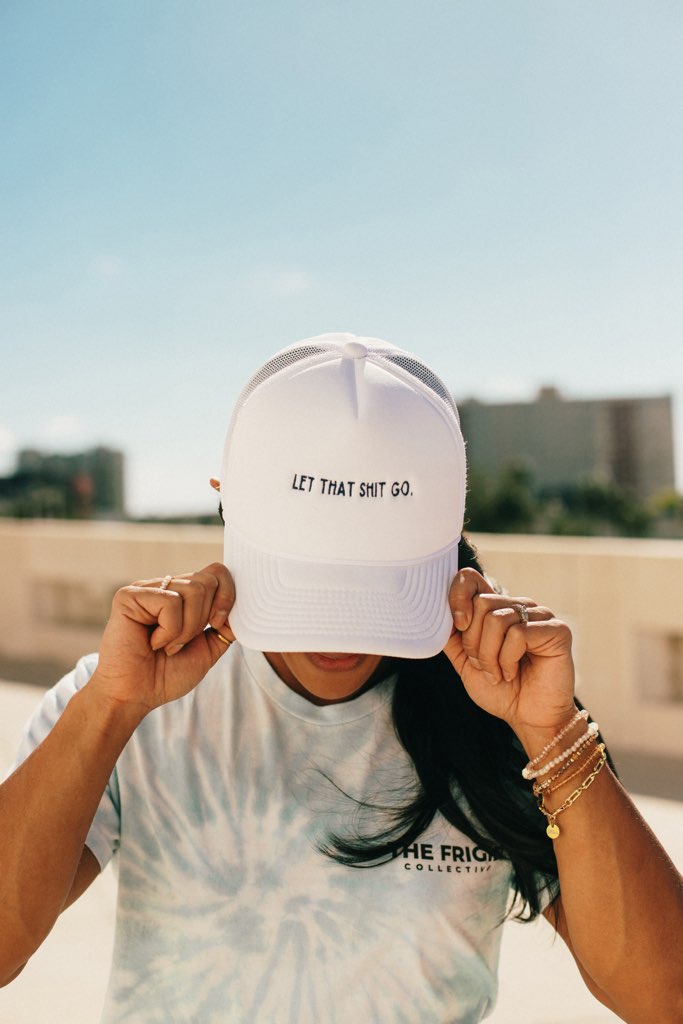 Let That Shit Go Embroidered Hat