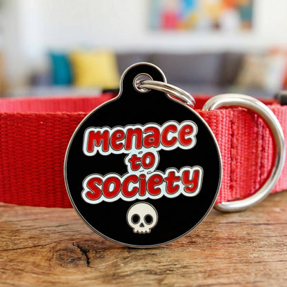 Funny Dog Tag & Pet ID Accessory - Menace to Society 
