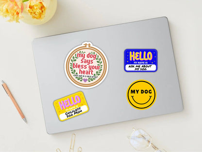 Cute Dog Sticker - Hello My Name is Childless Dog Mom 💛 