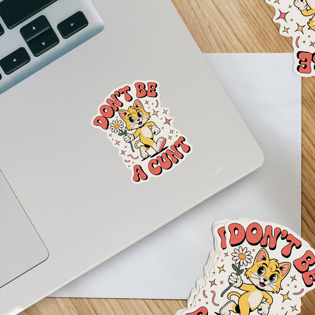 Don't Be a Cunt Sticker