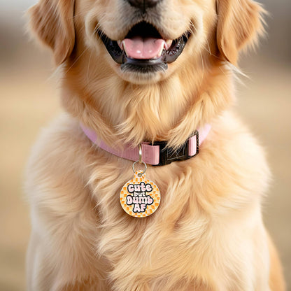 Funny Dog Tag Charm & Pet ID Accessory - Cute but Dumb AF