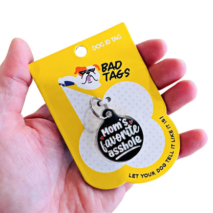 Funny Dog Charm & Pet ID Tag - Mom's Favorite Asshole
