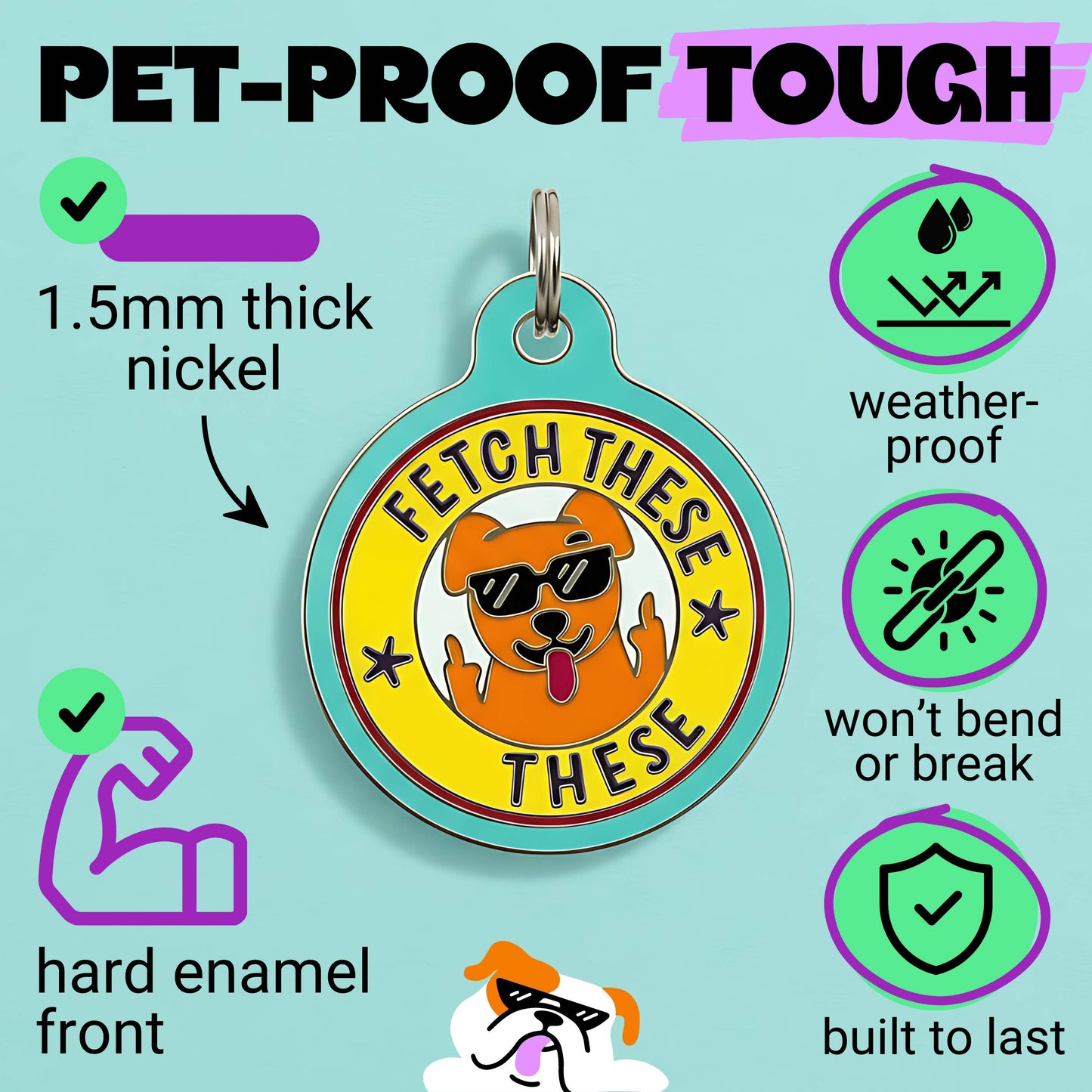Funny Dog Charm & Pet ID Tag Accessory  - Fetch These