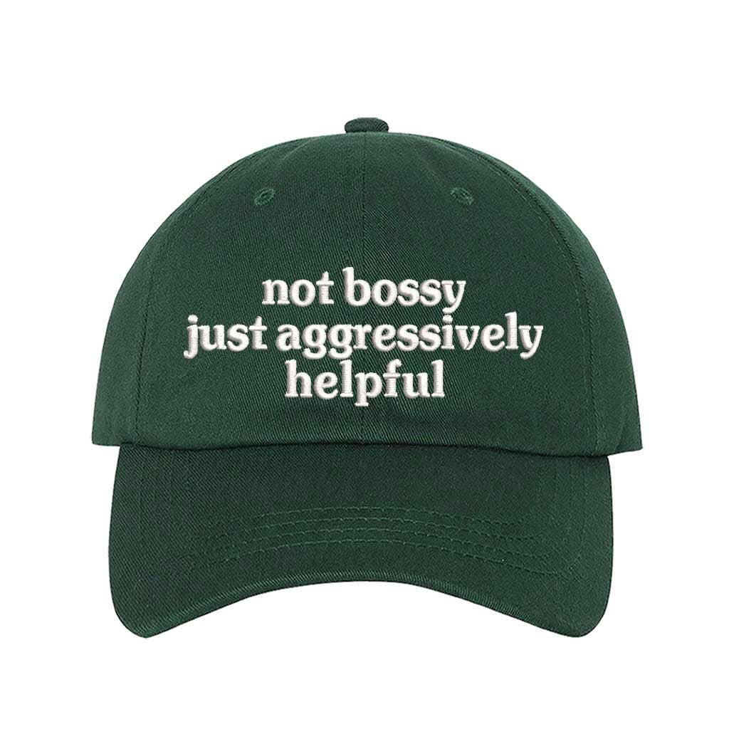 Not Bossy Just Aggressively Helpful Embroidered Baseball Hat